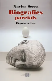 BIOGRAFIES PARCIALS 3 L'EPOCA CRITICA