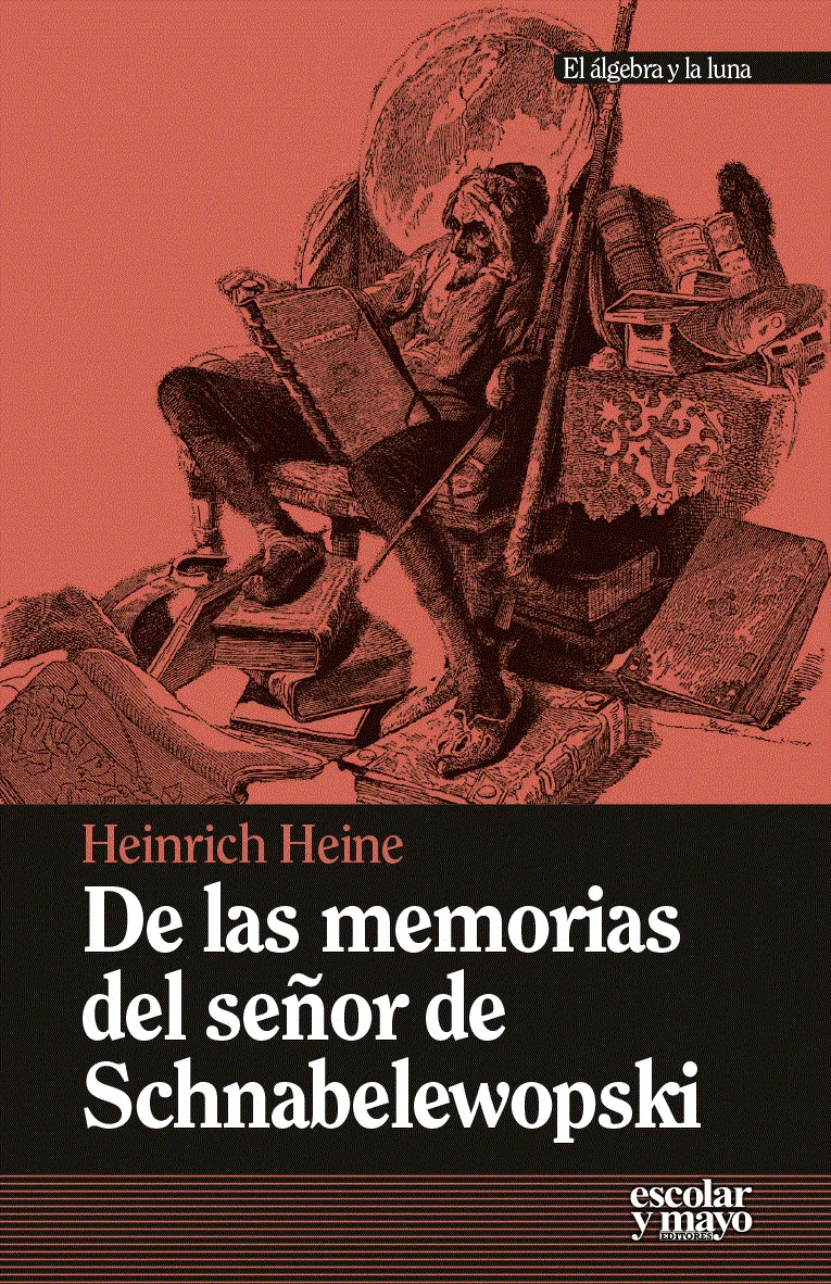 DE LAS MEMORIAS DEL SEÑOR DE SCNABELEWOPSKI