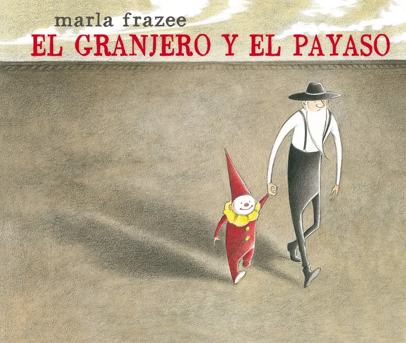GRANJERO Y EL PAYASO,EL