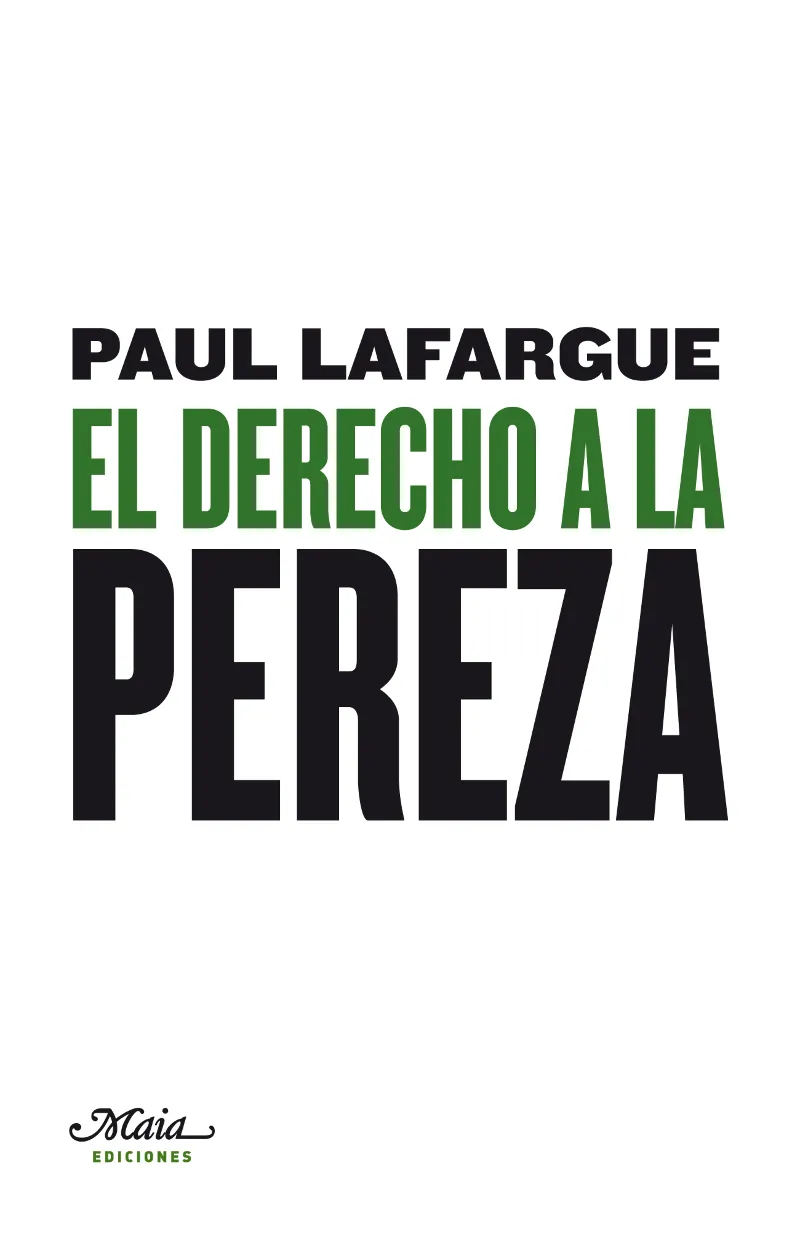 DERECHO A LA PEREZA