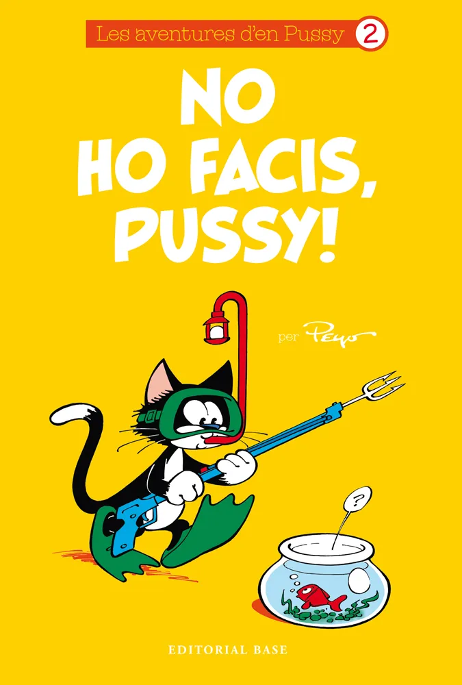 NO HO FACIS PUSSY