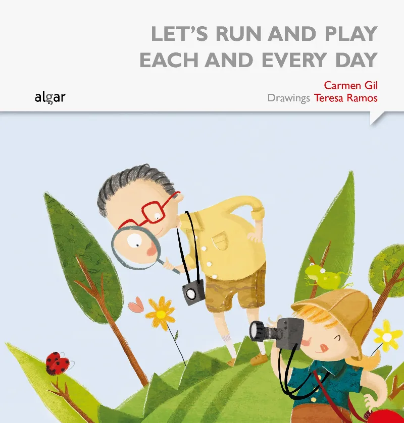LET’S RUN AND PLAY EACH AND EVERY DAY