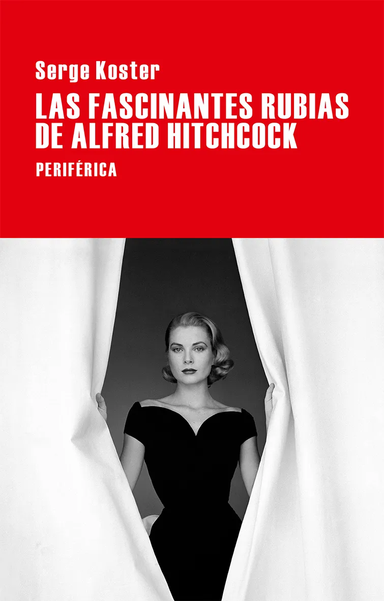 FASCINANTES RUBIAS DE ALFRED HITCHCOCK,LAS