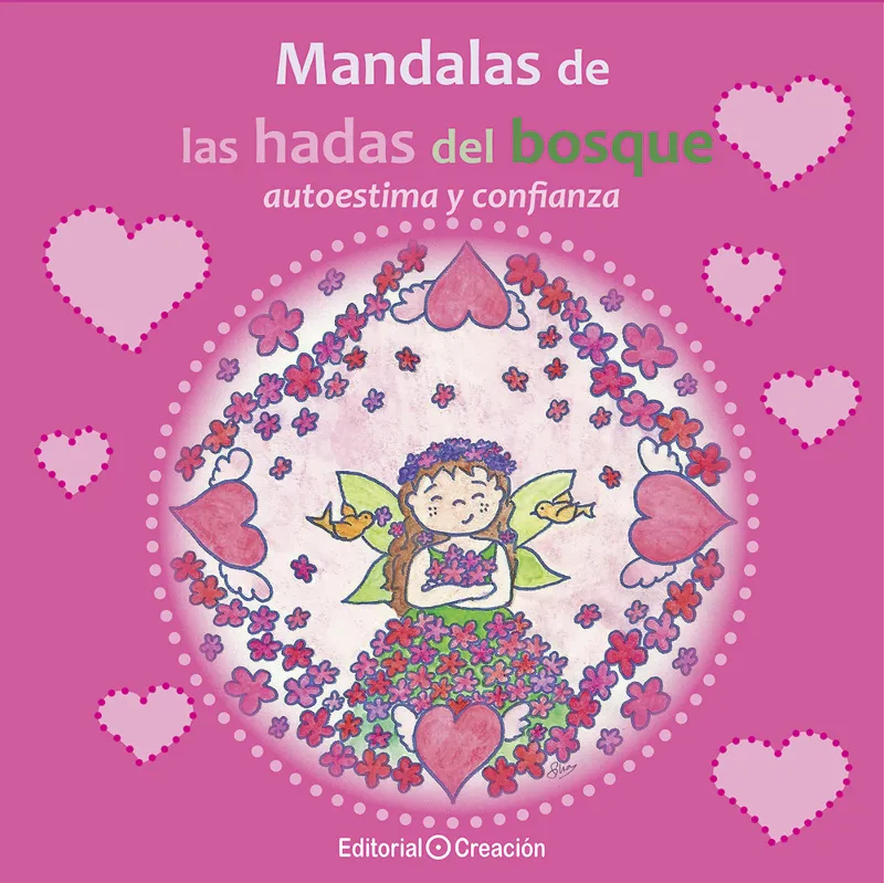 MANDALAS DE LAS HADAS DEL BOSQUE -AUTOESTIMA Y CONFIANZA-