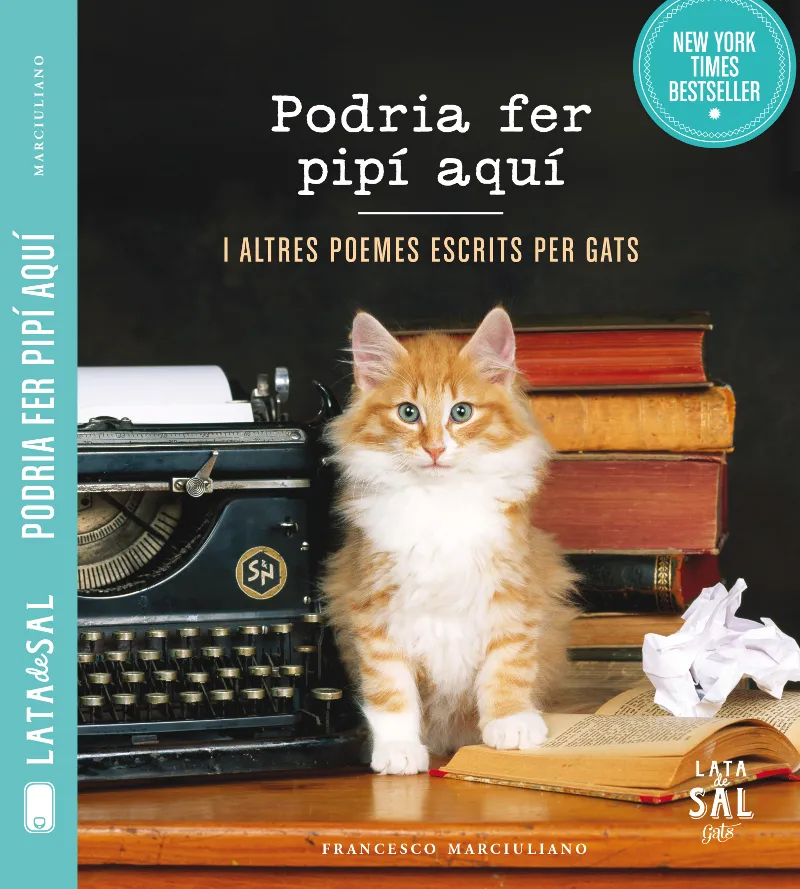 PODRIA FER PIPI AQUI I ALTRES POEMES ESCRITS PER GATS