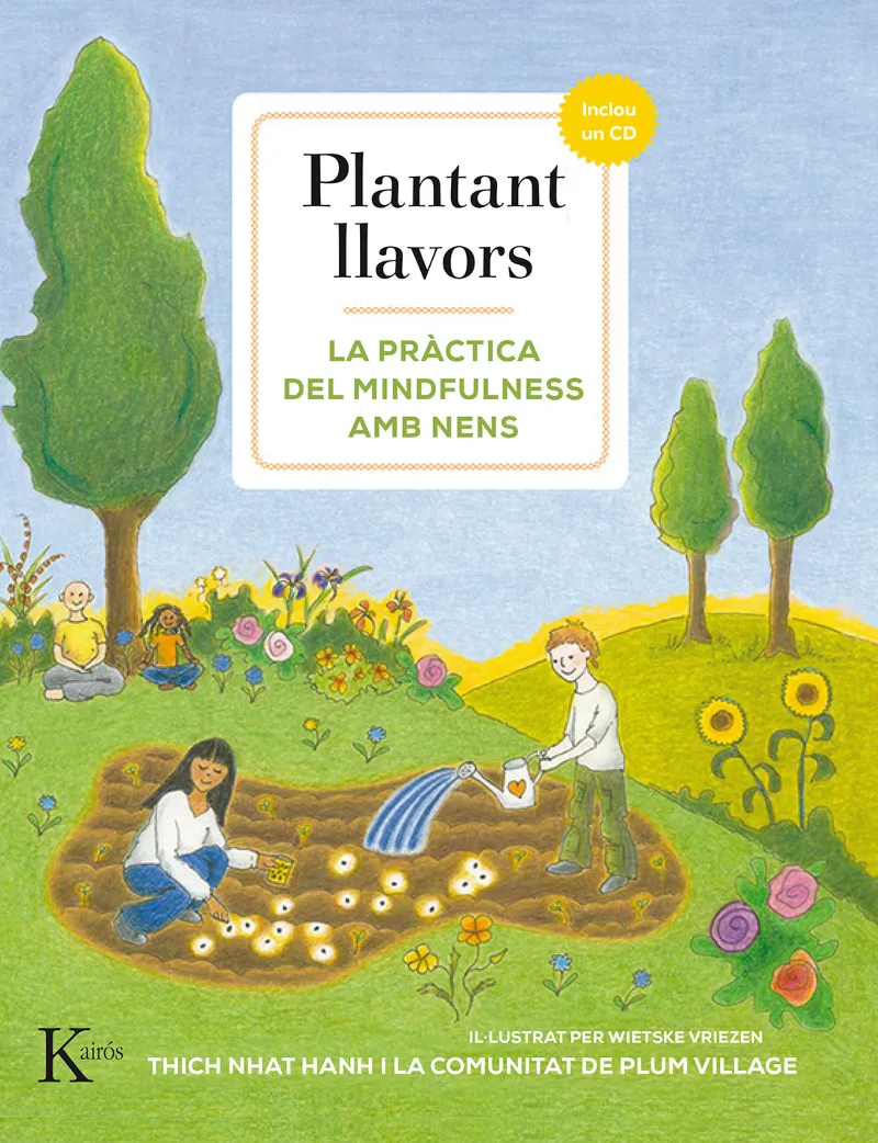 PLANTANT LLAVORS -LA PRACTICA DEL MINDFULNESS AMB NENS-