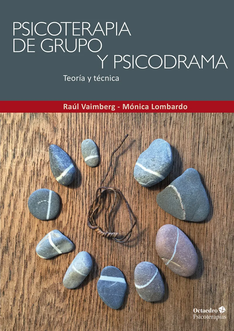 PSICOTERAPIA DE GRUPO Y PSICODRAMA -TEORIA Y TECNICA-