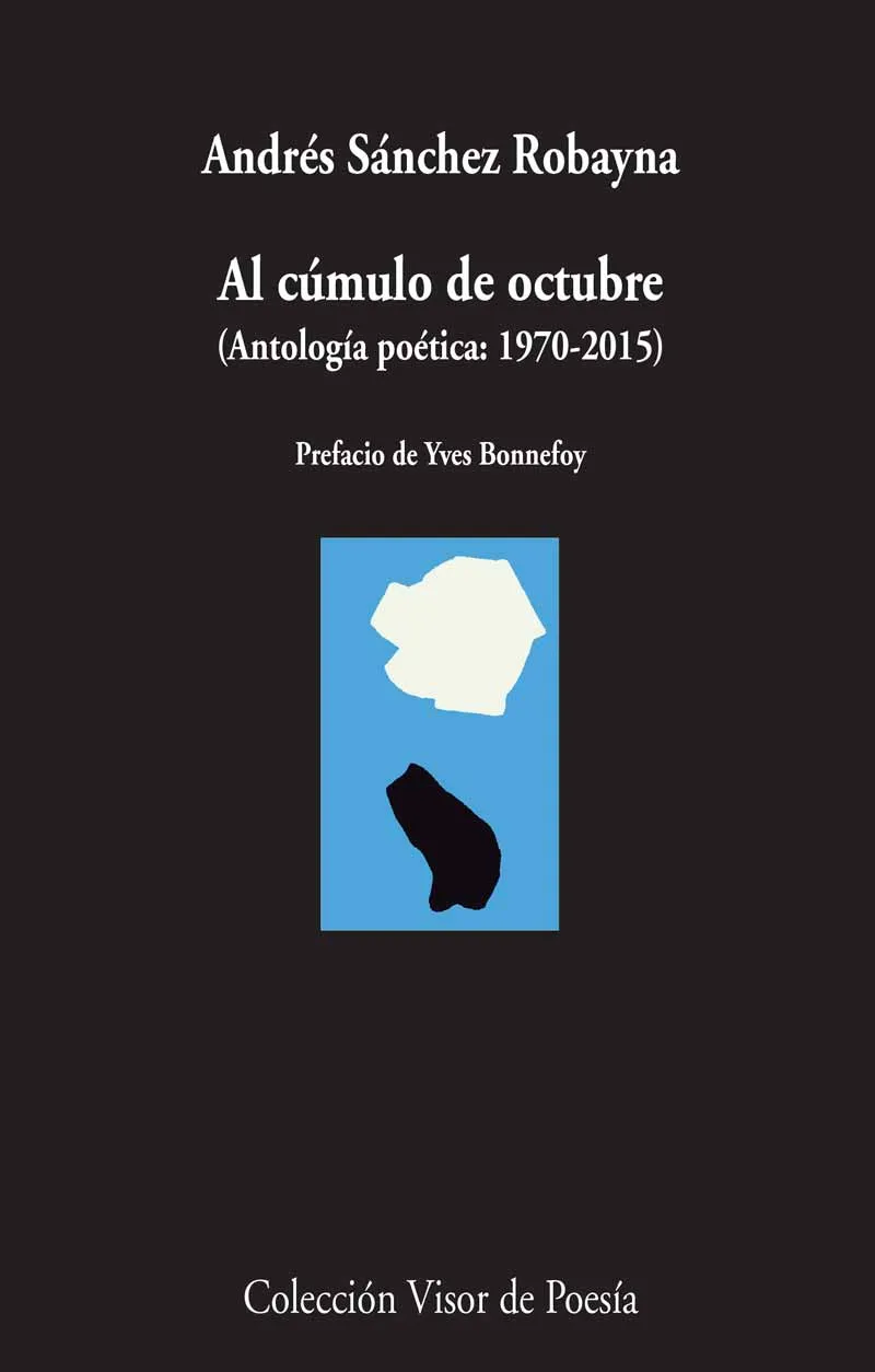 AL CUMULO DE OCTUBRE -ANTOLOGIA POETICA 1970-2015-