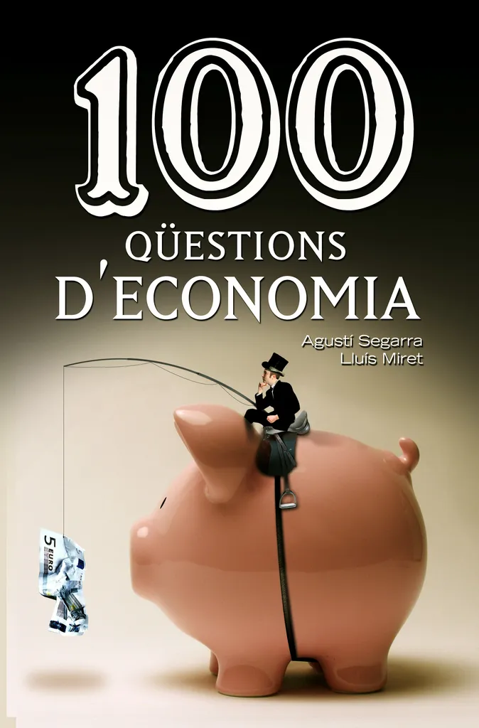 100 QUESTIONS D'ECONOMIA