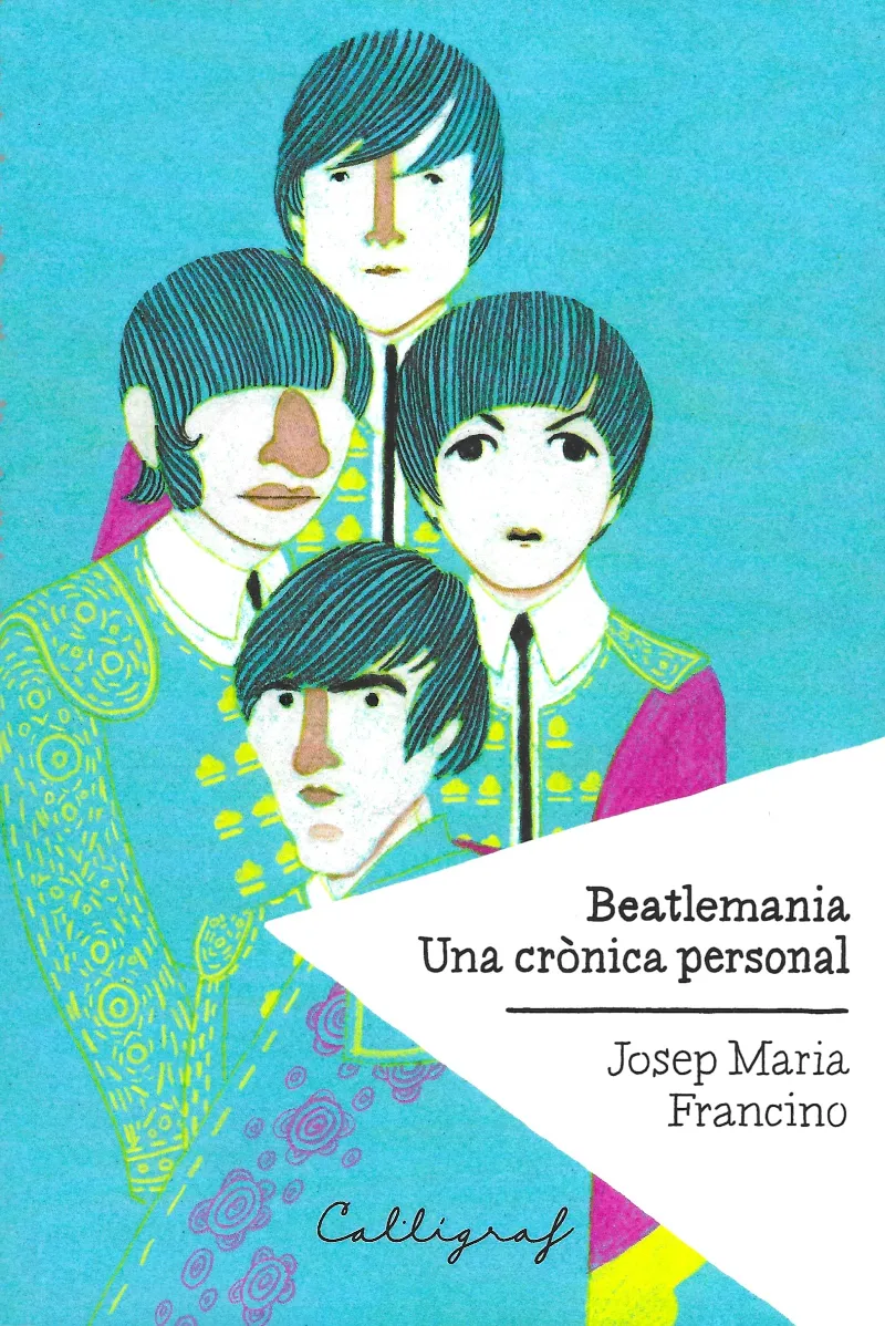 BEATLEMANIA.UNA CRONICA PERSONAL