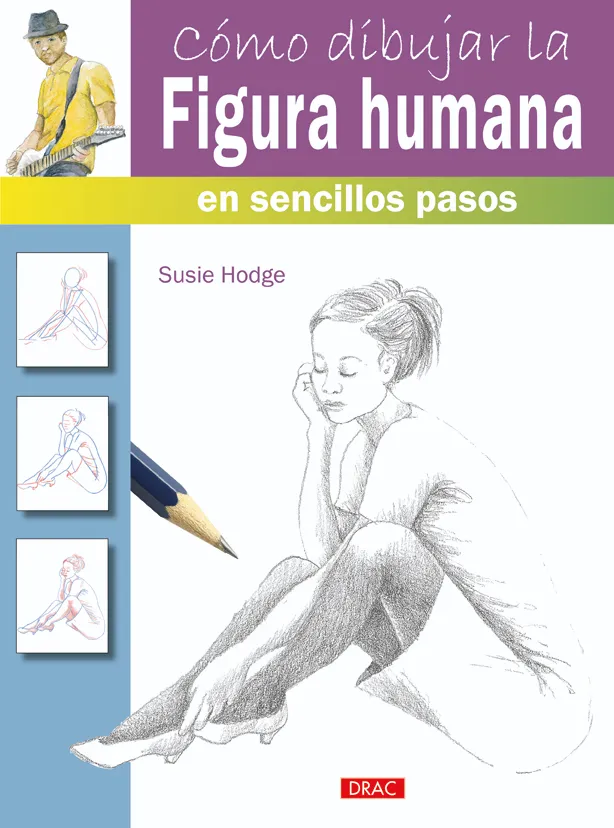 Cómo dibujar la figura humana en sencillos pasos