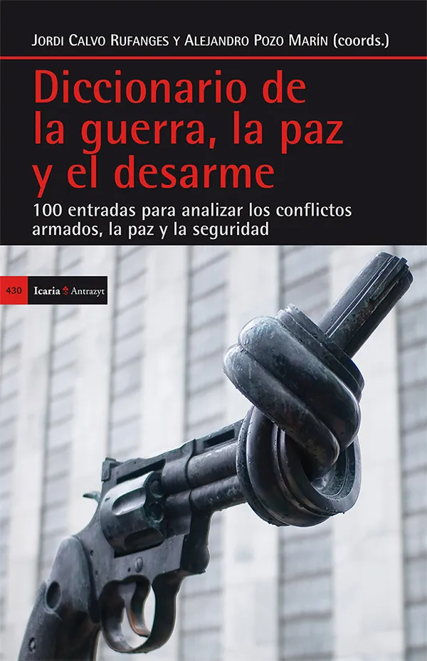 DICCIONARIO DE GUERRA LA PAZ Y EL DESARME