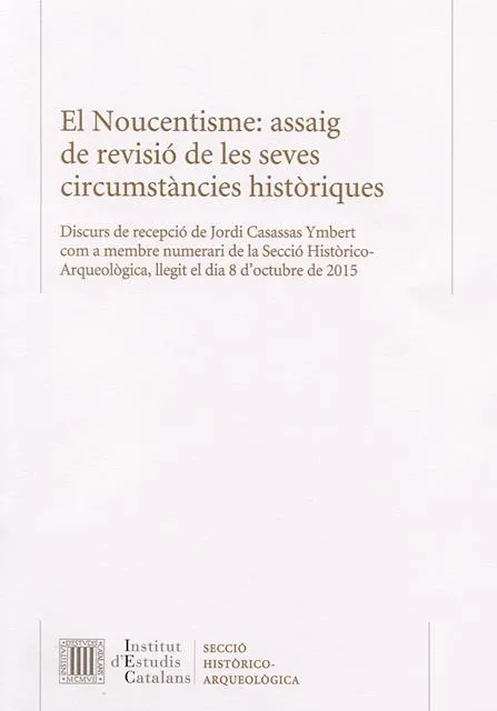 El Noucentisme: assaig de revisió de les seves circumstàncies històriques