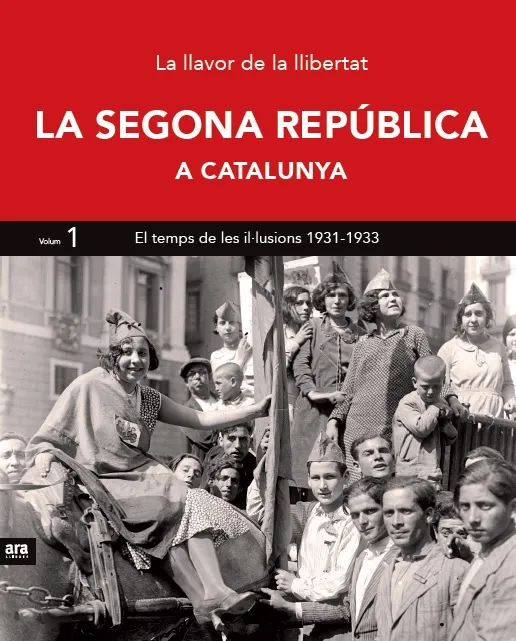 SEGONA REPUBLICA A CATALUNYA, LA VOL.1
