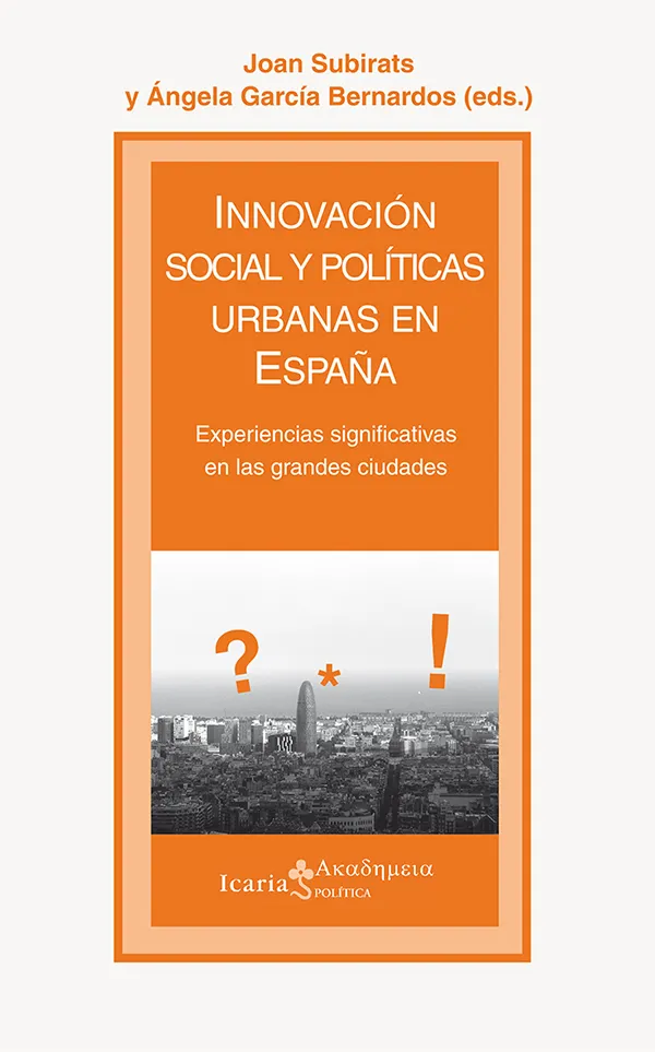 INNOVACION SOCIAL Y POLITICA URBANAS EN ESPAÑA