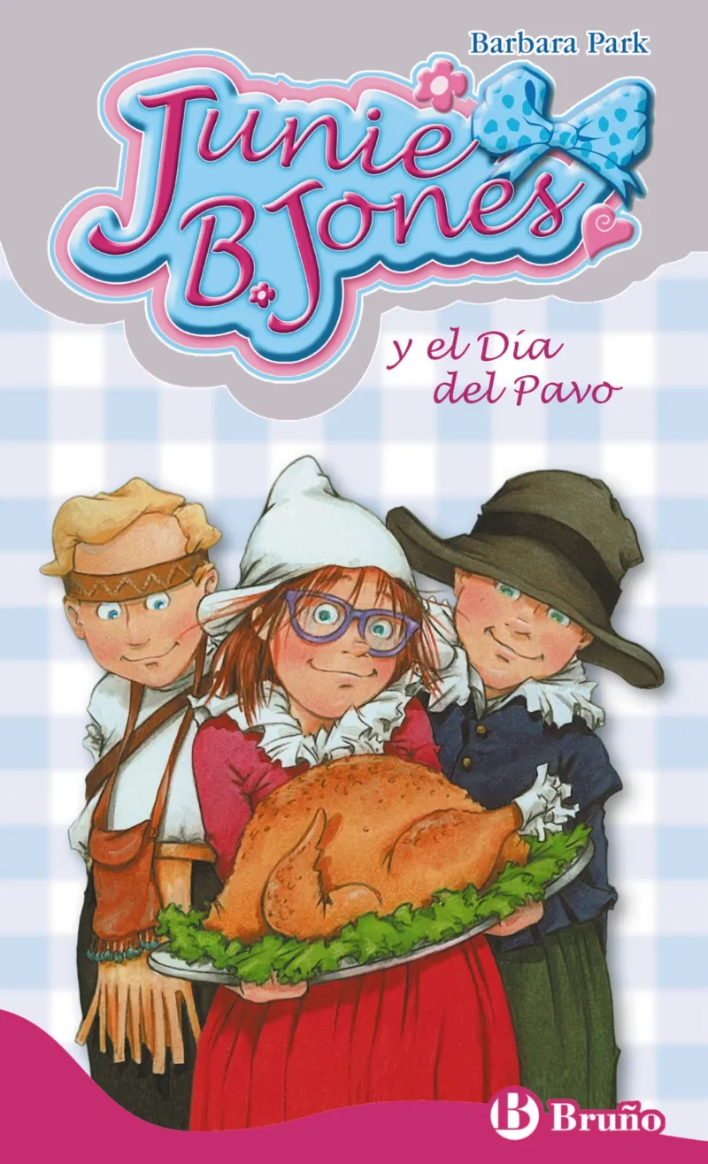 JUNIE B JONES Y EL DIA DEL PAVO
