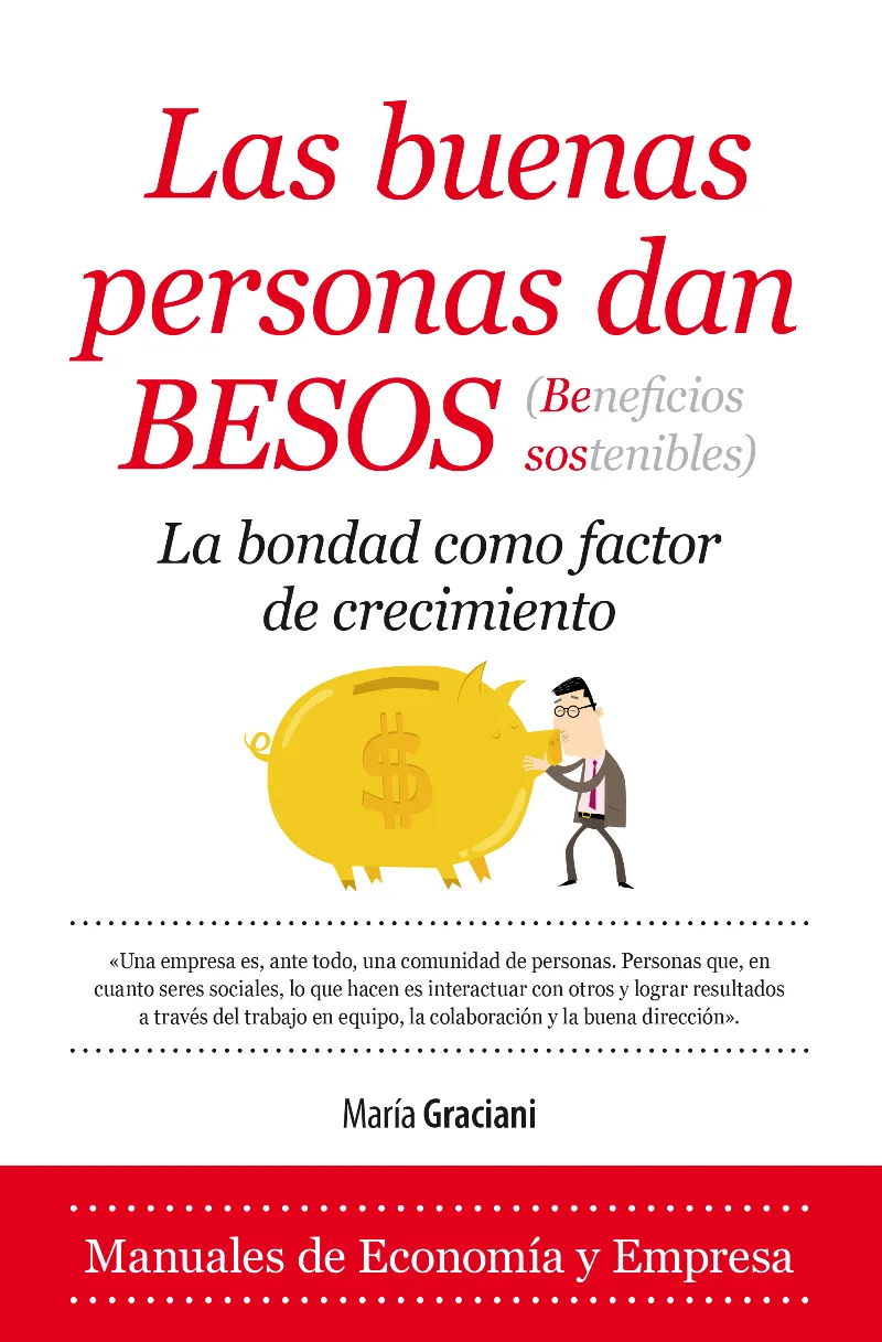 BUENAS PERSONAS DAN BESOS (BENEFICIOS SOSTENIBLES)