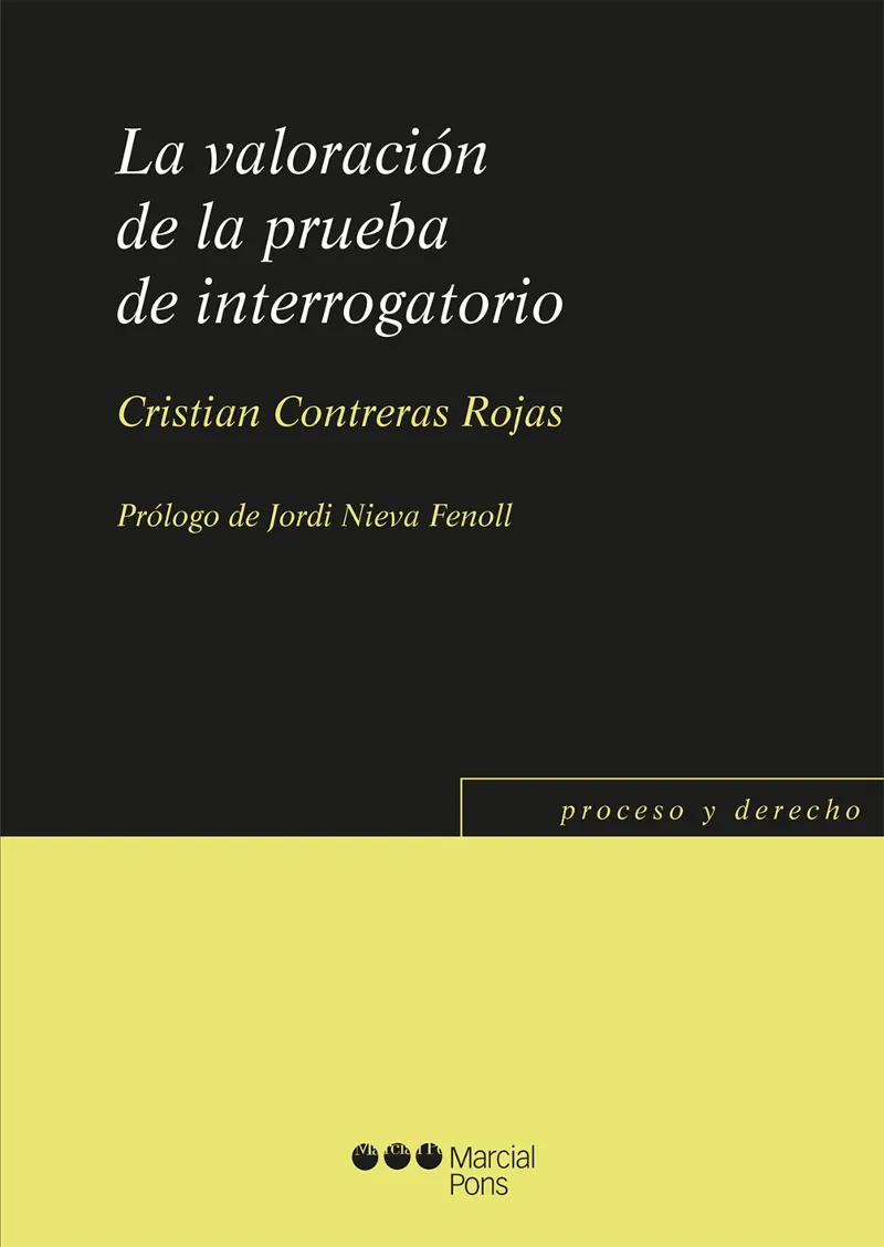 VALORACION DE LA PRUEBA DE INTERROGATORIO
