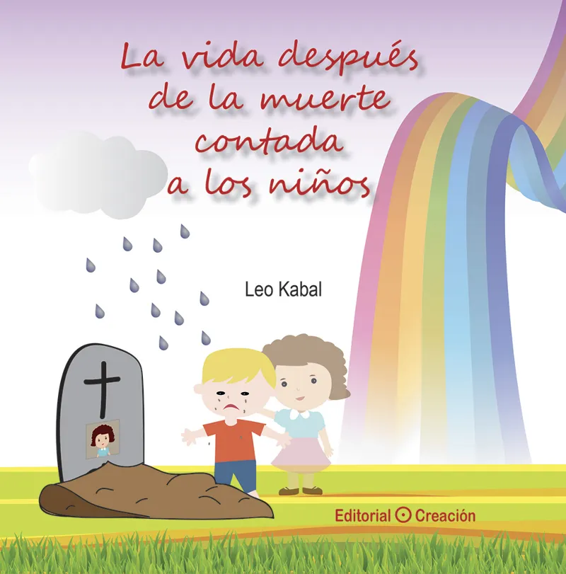 VIDA DESPUES DE LA MUERTE CONTADA A LOS NIÑOS,LA