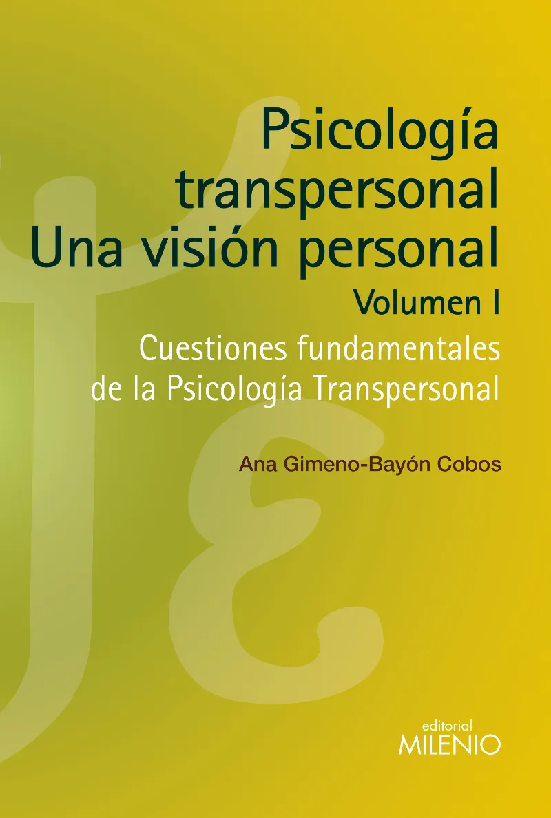 PSICOLOGIA TRANSPERSONAL VOL 1 UNA VISION PERSONAL