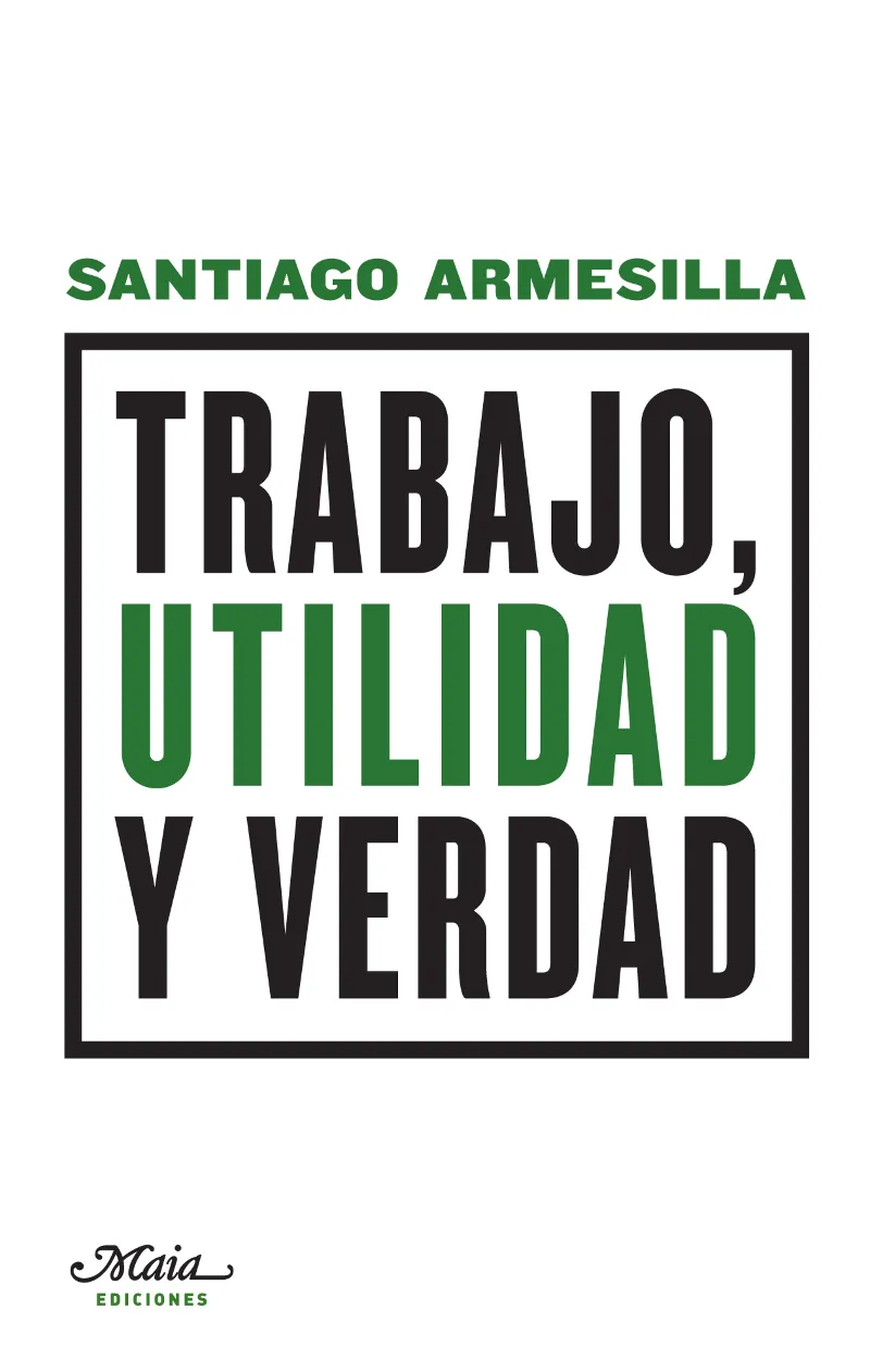TRABAJO UTILIDAD Y VERDAD