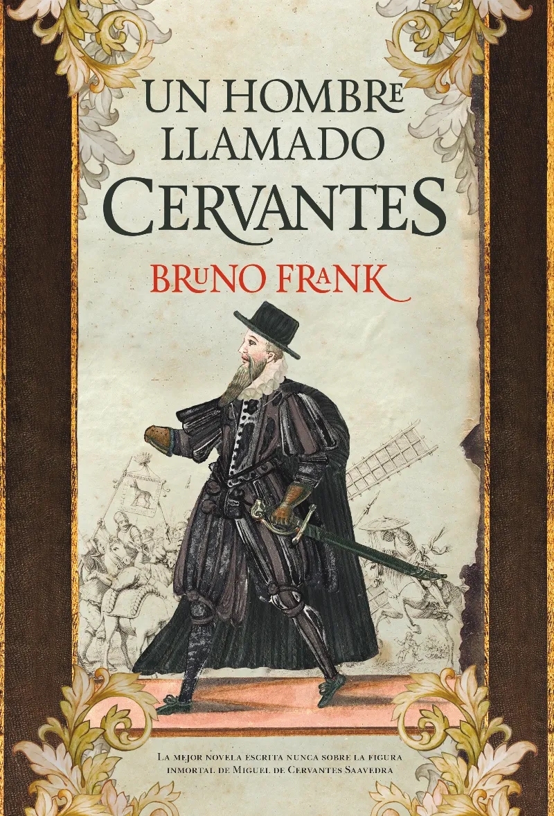HOMBRE LLAMADO CERVANTES,UN