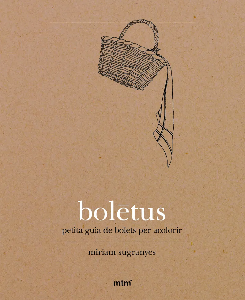 BOLETUS -PETITA GUIA DE BOLETS PER ACOLORIR-