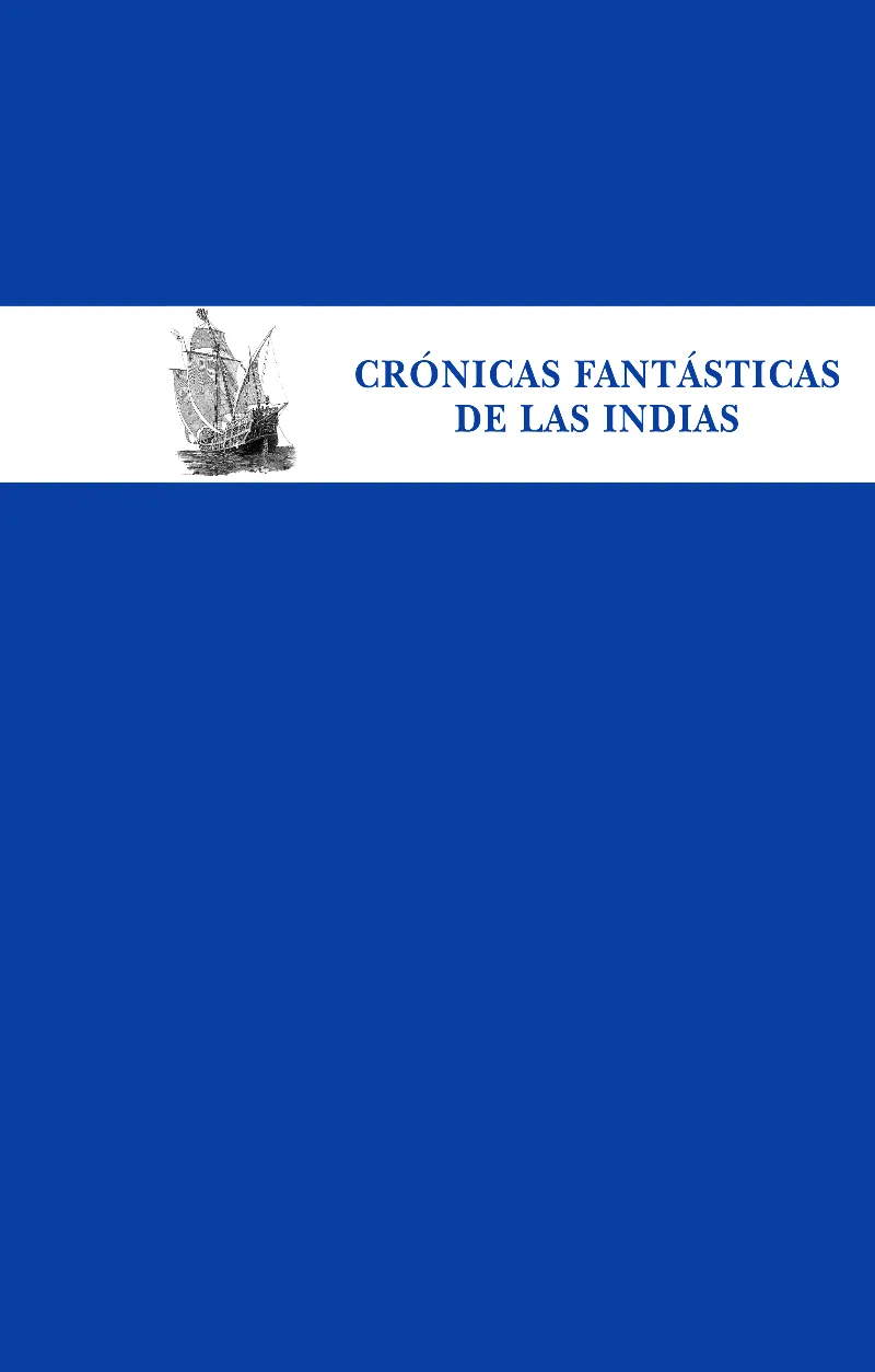 CRONICAS FANTASTICAS DE LAS INDIAS