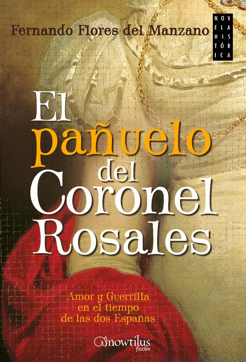 PAÑUELO DEL CORONEL ROSALES,EL