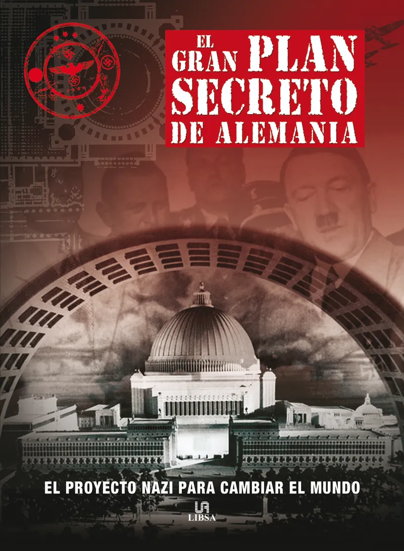 GRAN PLAN SECRETO DE ALEMANIA,EL