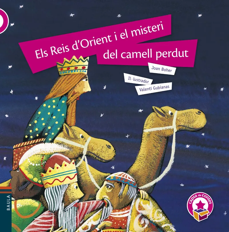 REIS D'ORIENT I EL MISTERI DEL CAMELL PERDUT, ELS -LLETRA LLIGADA-