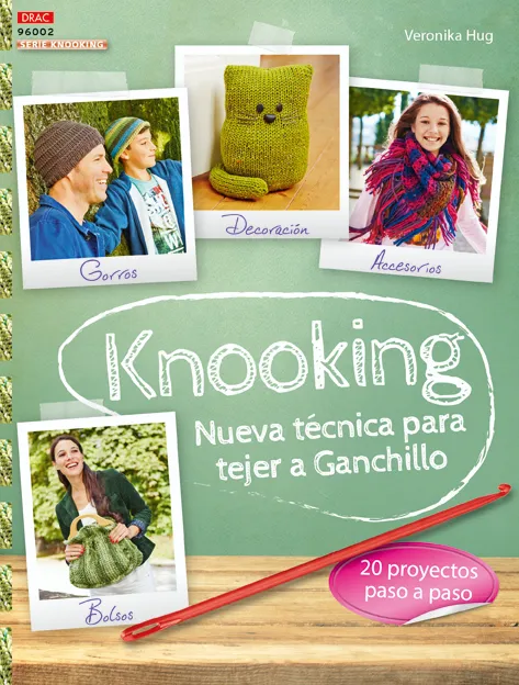 Knooking. Nueva técnica para tejer a ganchillo