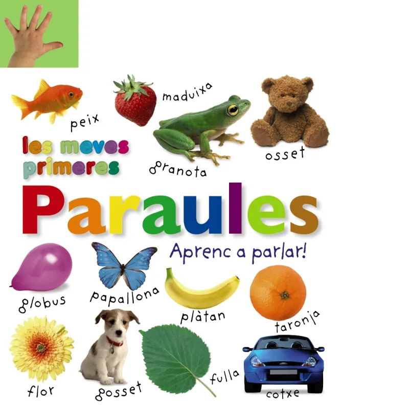 MEVES PRIMERES PARAULES, LES APRENC A PARLAR