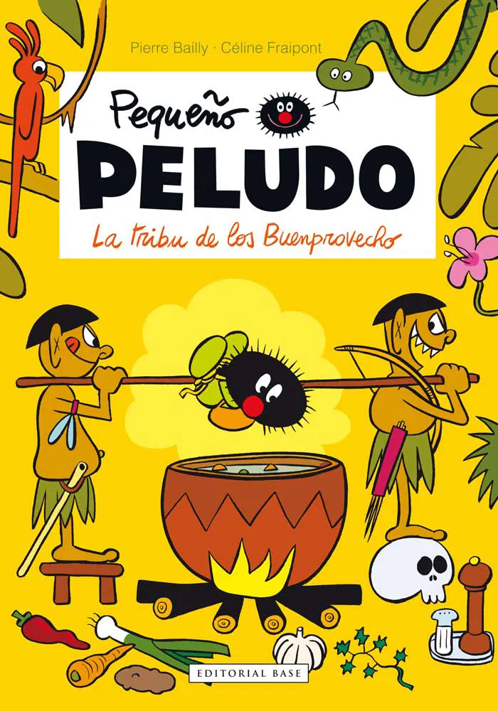 PEQUEÑO PELUDO LA TRIBU DE LOS BUENPROVECHO