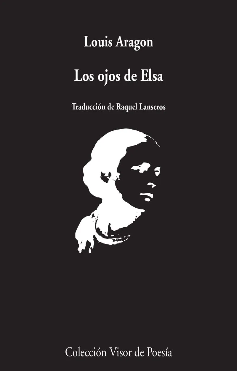 OJOS DE ELSA,LOS -TRADUCCION DE RAQUEL LANSEROS-
