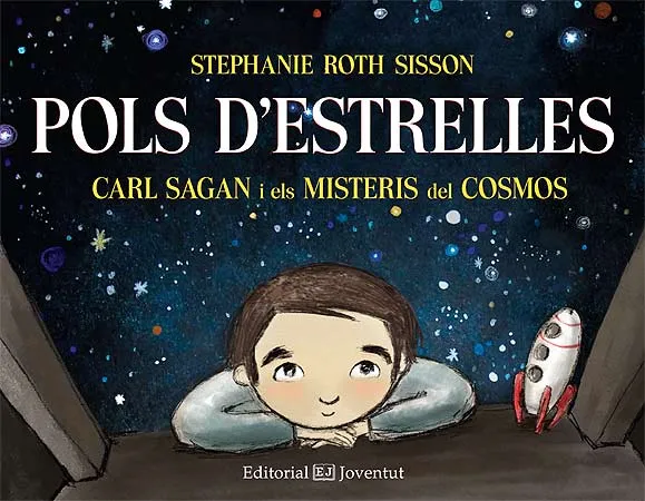 POLS D'ESTRELLES -CARL SAGAN I ELS MISTERIS DEL COSMOS-