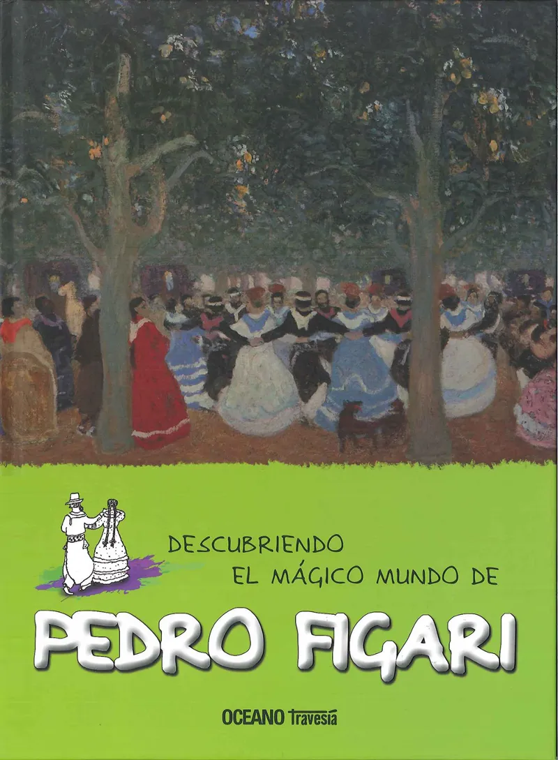 PEDRO FIGARI -DESCUBRIENDO EL MAGICO MUNDO DE...-