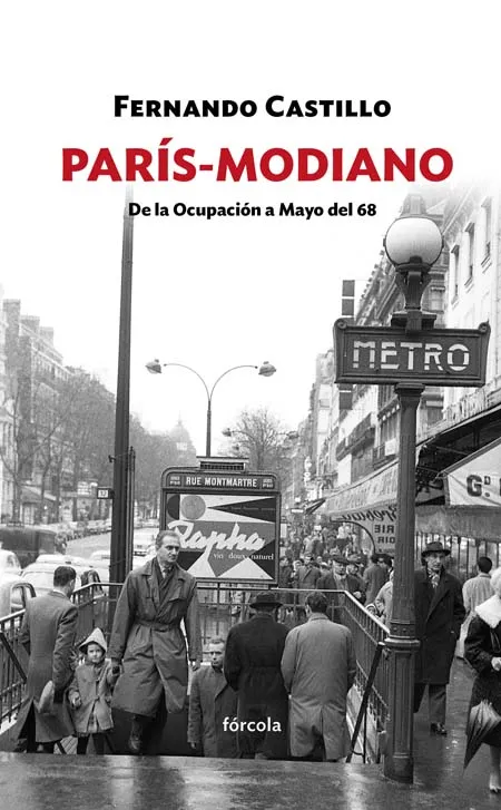 PARIS MODIANO -DE LA OCUPACION A MAYO DEL 68-