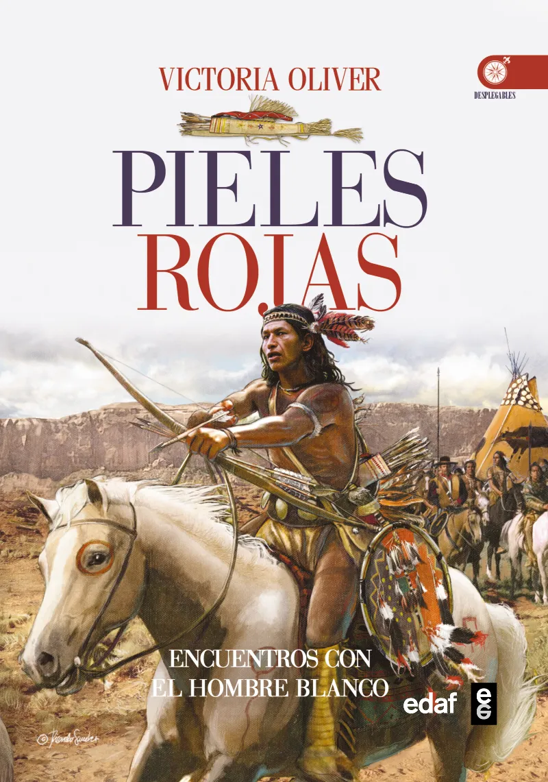 PIELES ROJAS -ENCUENTROS CON EL HOMBRE BLANCO-