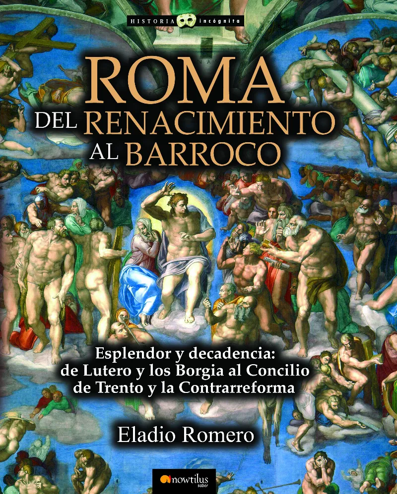 Roma. Del Renacimiento al Barroco