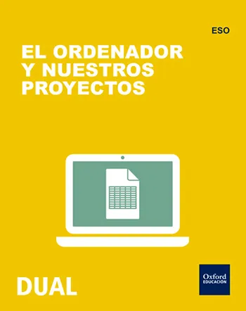 INICIA DUAL TECNOLOGIA, PROGRAMACION Y ROBOTICA: EL ORDENADOR Y NUESTROS PROYECTOS