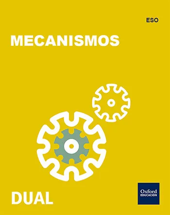 INICIA DUAL TECNOLOGIA, PROGRAMACION Y ROBOTICA: MECANISMOS