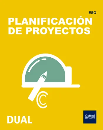 INICIA DUAL TECNOLOGIA, PROGRAMACION Y ROBOTICA: PLANIFICACIÓN DE PROYECTOS