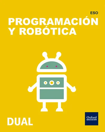 INICIA DUAL TECNOLOGIA, PROGRAMACION Y ROBOTICA: PROGRAMACIÓN Y ROBÓTICA