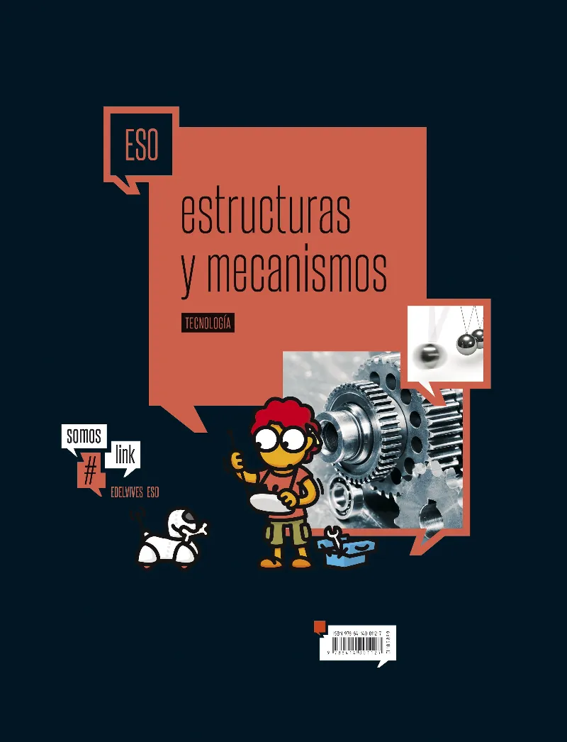 TECNOLOGÍA 4. ESTRUCTURAS Y MECANISMOS