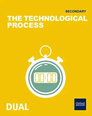 INICIA DUAL TECHNOLOGY, PROGRAMMING AND ROBOTICS: THE TECHNOLOGICAL PROCESS 1ºESO SB