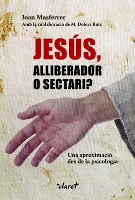 JESUS ALLIBERADOR O SECTARI