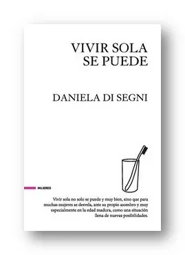 VIVIR SOLA SI SE PUEDE