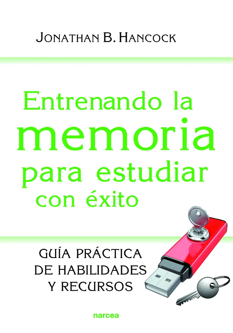 ENTRENANDO LA MEMORIA PARA ESTUDIAR CON EXITO