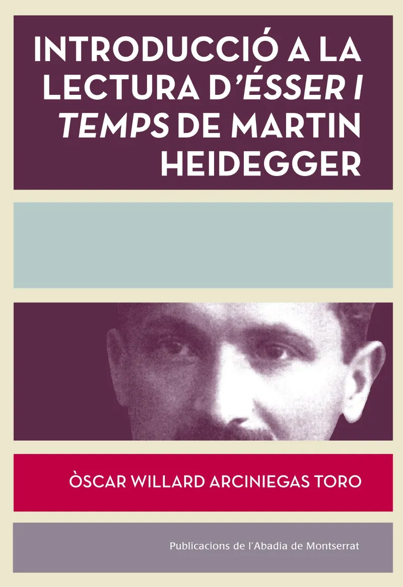 INTRODUCCIO ALA LECTURA D'ESSER I TEMPS DE MARTIN HEIDEGGER